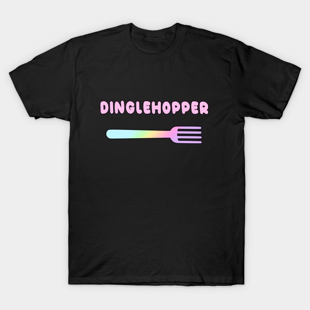 Dinglehopper T-Shirt by Danielle